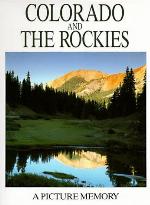 Colorado and the Rockies: Picture Memory