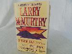 Larry McMurtry: Three Complete Novels (Lonesome Dove, Leaving Cheyenne, The Last Picture Show)