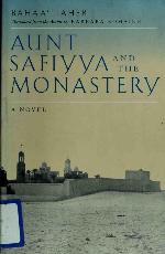 Aunt Safiyya and the Monastery