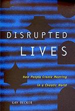 Disrupted Lives