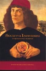Society and Individual in Renaissance Florence