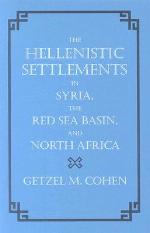 The Hellenistic Settlements in Syria, the Red Sea Basin, and North Africa