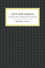 City and School in Late Antique Athens and Alexandria