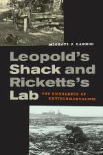 Leopold's Shack and Ricketts's Lab