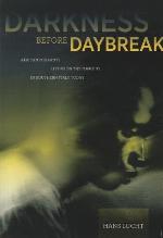 Darkness before Daybreak