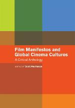 Film Manifestos and Global Cinema Cultures