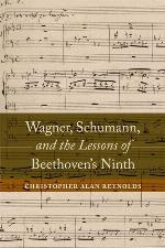 Wagner, Schumann, and the Lessons of Beethoven's Ninth