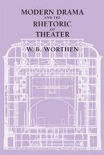 Modern Drama and the Rhetoric of Theater