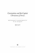 Constantine and the Captive Christians of Persia