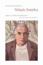 The Selected Poetry of Yehuda Amichai
