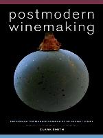Postmodern Winemaking