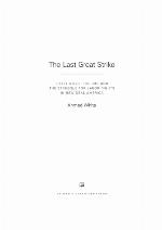 The Last Great Strike