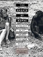 The Ghosts of Gombe