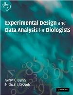 Experimental Design and Data Analysis for Biologists