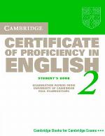 Cambridge Certificate of Proficiency in English 2 Student's Book