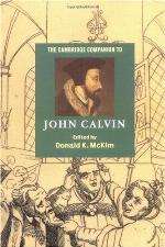 The Cambridge Companion to John Calvin