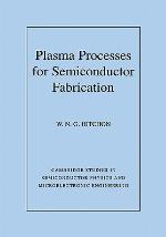 Plasma Processes for Semiconductor Fabrication