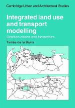 Integrated Land Use and Transport Modelling