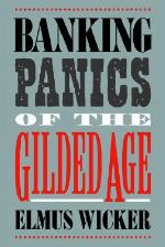 Banking Panics of the Gilded Age