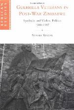 Guerrilla Veterans in Post-War Zimbabwe