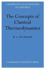 The Concepts Of Classical Thermodynamics (Cambridge Monographs On Physics)