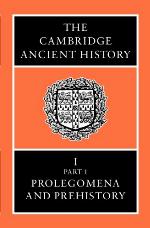The Cambridge Ancient History, Volume 1, Part 1