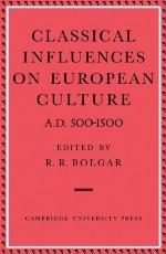 Classical Influences on European Culture A.D. 500 1500