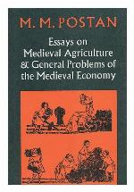 Essays on Medieval Agriculture and General Problems of the Medieval Economy