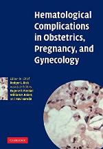 Hematological Complications in Obstetrics, Pregnancy, and Gynecology