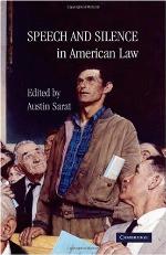 Speech and Silence in American Law