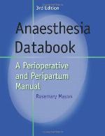 Anaesthesia Databook: A Perioperative and Peripartum Manual