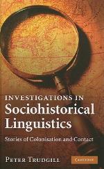 Investigations in Sociohistorical Linguistics