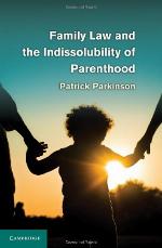 Family Law and the Indissolubility of Parenthood