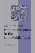 Ockham and Political Discourse in the Late Middle Ages