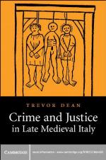 Crime and Justice in Late Medieval Italy
