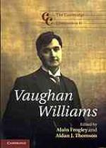 The Cambridge Companion to Vaughan Williams