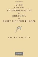 Vico and the Transformation of Rhetoric in Early Modern Europe