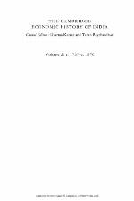 The Cambridge Economic History of India, Volume 2