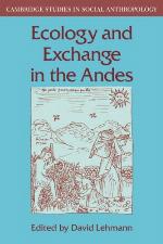 Ecology And Exchange In The Andes