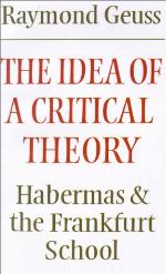 The Idea of a Critical Theory