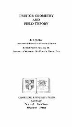 Twistor Geometry and Field Theory