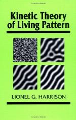 Kinetic Theory of Living Pattern