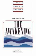 New Essays on the Awakening