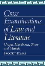 Cross-Examinations of Law and Literature