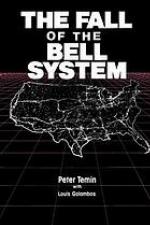 The Fall of the Bell System