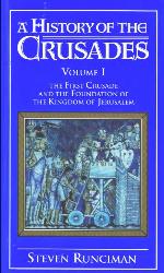 A History of the Crusades, Vol. I