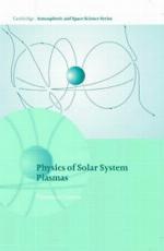 Physics of Solar System Plasmas