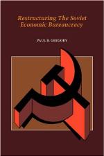 Restructuring the Soviet Economic Bureaucracy