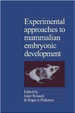 Experimental Approaches to Mammalian Embryonic Development
