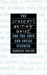 The Student's Writing Guide to the Arts and Social Sciences